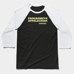 Progressive Appalachian (Rebrand - Lt Yellow Text) Baseball T-Shirt